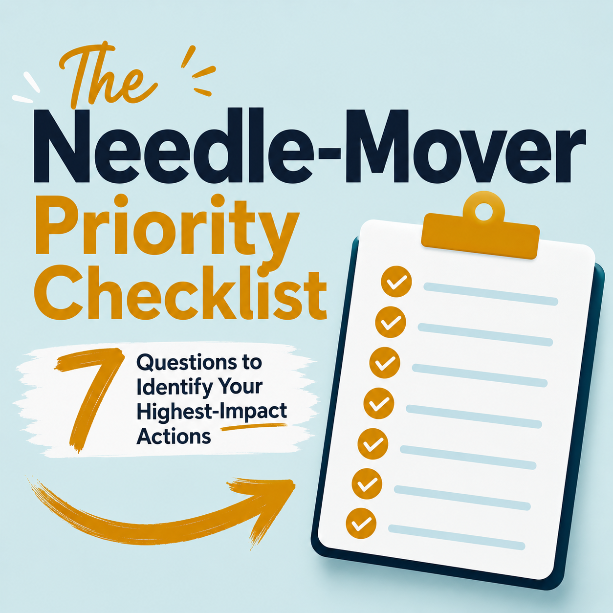 The Needle-Mover Priority Checklist
