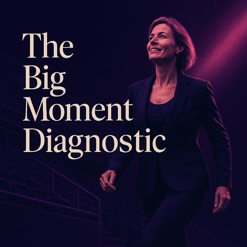 The Big Moment Diagnostic
