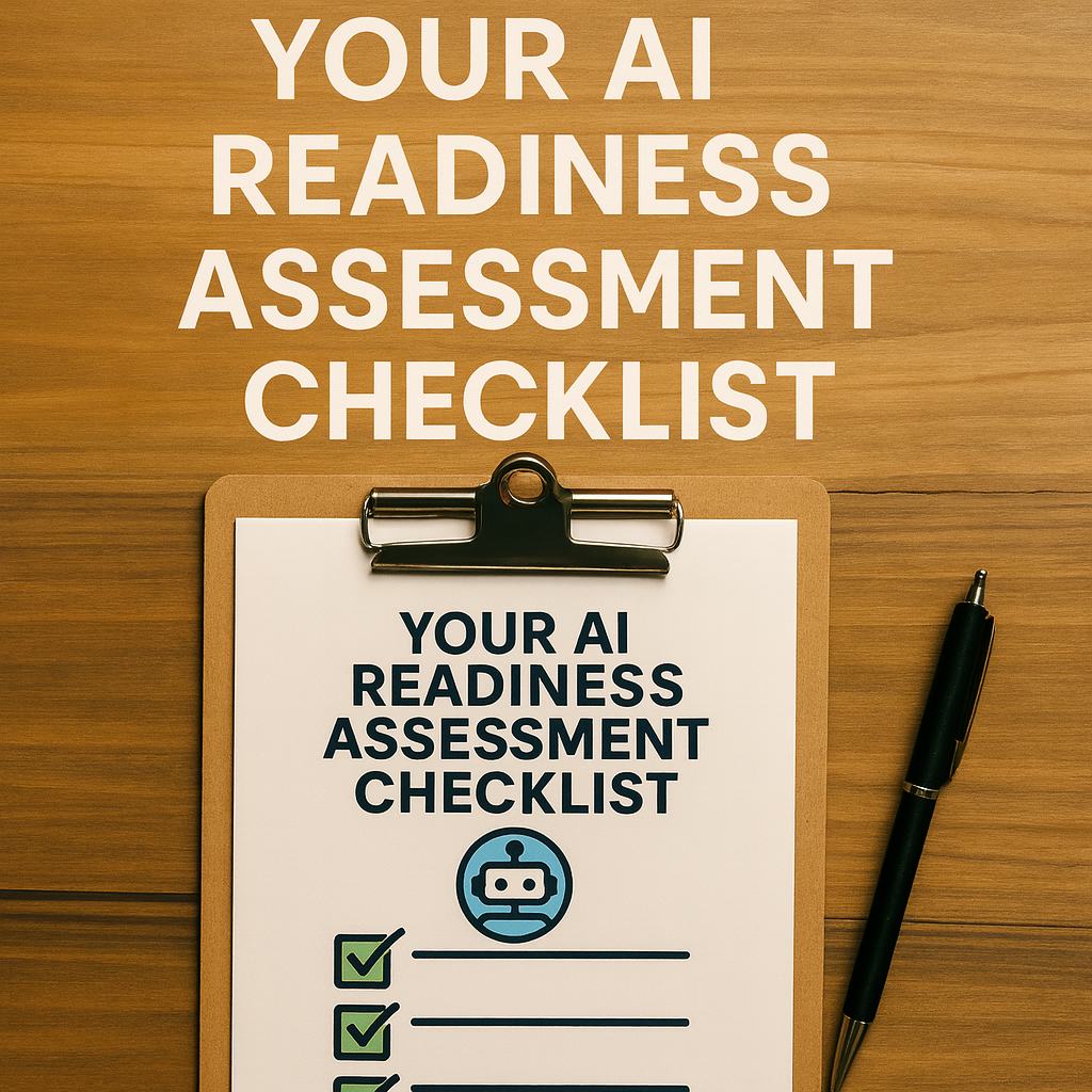 Your AI Readiness Assessment Checklist